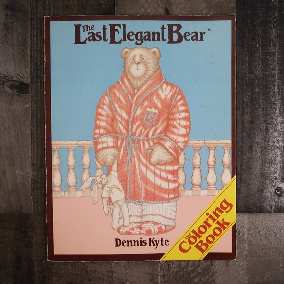 Other - 1984 Coloring Book The Last Elegant Bear by Dennis Kyle Vintage Uncolored